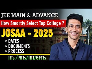 JoSAA Counselling 2025: Full Process Explained (Steps & Documents Required) #jee #career
