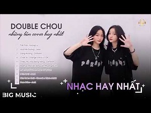 Tuyển tập các ca khúc của Double Chou