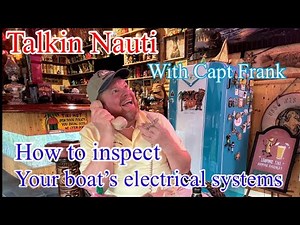 The "How To" boating knowledge you need!! Inspecting your boats DC electrical system.