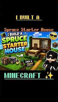 🌲 I Built a Spruce Starter House in Minecraft! 🏡