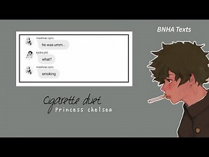 bnha/mha text lyric prank 'cigarette duet - princess chelsea' (deku x bakugo) // deku angst(?)