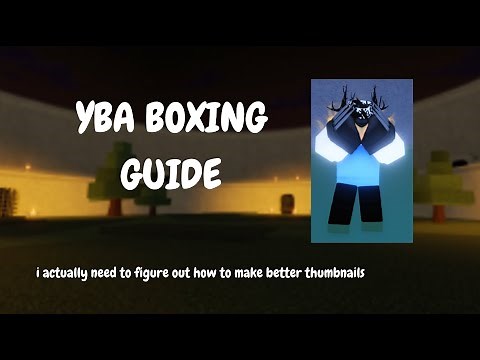 [YBA] Boxing Guide