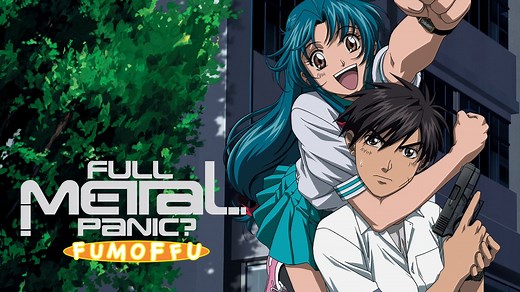 Watch Full Metal Panic? Fumoffu