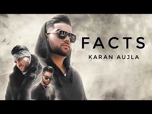 Facts - Karan Aujla ( Official Song ) | Deep Jandu | Latest Punjabi Song