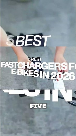 5 BEST FAST CHARGERS FOR E-BIKES IN 2026