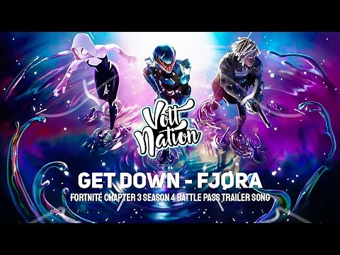 Get Down - FJØRA (Fortnite Chapter 3 Season 4 Battle Pass Trailer Song)