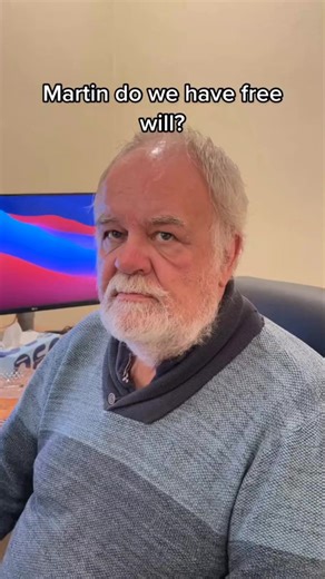 Martin Do We Have Free Will ? #freewill #martinbutler | Martin Butler