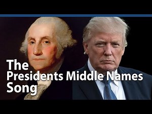 The Presidents' Middle Names Song