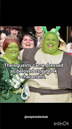 Shrek-themed wedding, storybook guests, and a heartwarming mission.💕