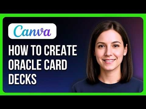 How To Create Oracle Card Decks Using Canva
