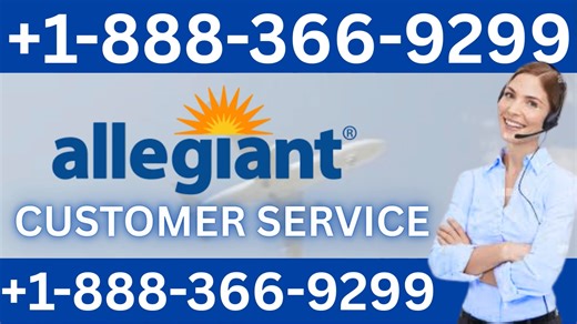 127@ Ways to Access Allegiant Airlines®™ CUSTOMER SERVICE Phone Number Step by Step Expert Guide