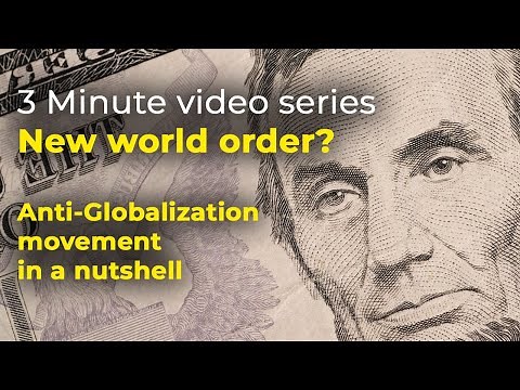 Anti globalization movement - in a nutshell
