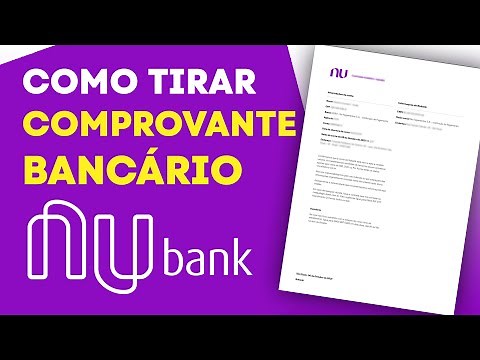 Como Tirar Comprovante Bancário Nubank