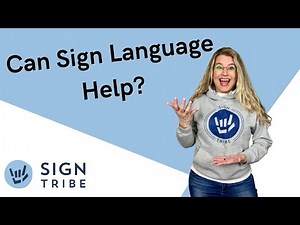 HOW CAN SIGN LANGUAGE HELP WITH COMMUNICATION + AUTISM // NON-VERBAL + DISABILITIES // SIGN TRIBE