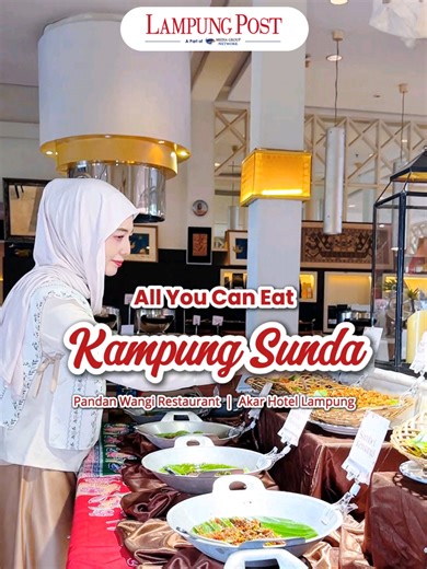 🌿 Pecinta masakan Sunda, wajib cobain tempat makan ini! 👀🍽️ Nikmati Kampung Sunda di @akarhotellampung ✨ All You Can Eat lunch dengan cita rasa khas Sunda yang autentik dan siap bikin kalap! Pilihan menunya banyak banget 😍 dari aneka main course, menu pendamping, jajanan pasar, sampai beragam sambal favorit yang bikin nambah terus 🌶️🤍 💸 IDR 135.000 nett/pax 📍 Pandan Wangi Restaurant 📅 Senin – Jumat ⏰ 11.30 AM – 2.00 PM 📌 Mei - Juli 2026 Suasana nyaman dan estetik, cocok buat lunch spes