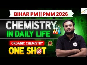 Bihar Paramedical 2026 – Target PM/PMM organic CHEMISTRY Theory with Questions | Complete Exam | #1