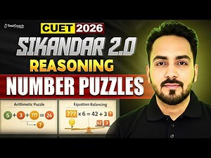 CUET 2026 Reasoning | Number Puzzles | Complete Chapter Explained 🔥