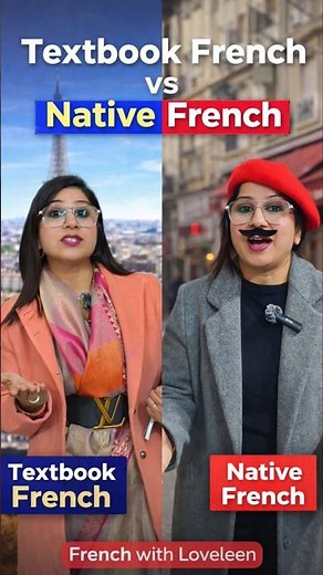 Textbook French vs Native French