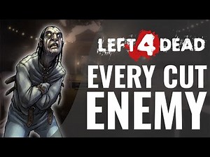The cut special infected of Left 4 Dead