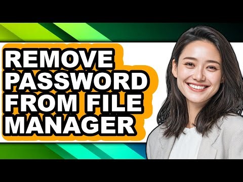 How to Remove Password from File Manager (easy Method)