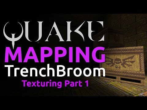 Quake Mapping: Texturing