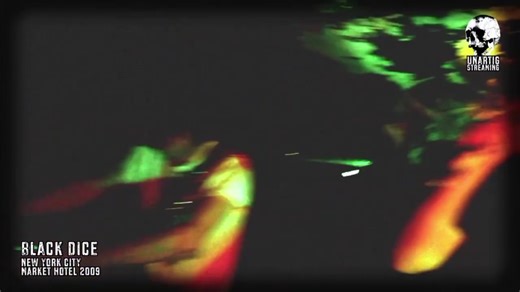 Black Dice (Live, 2009 - Trecho)