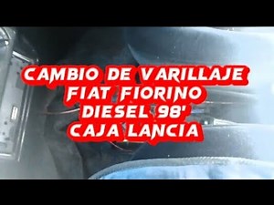 Como reemplazar varillaje de caja lancia para Fiat fiorino 98'
