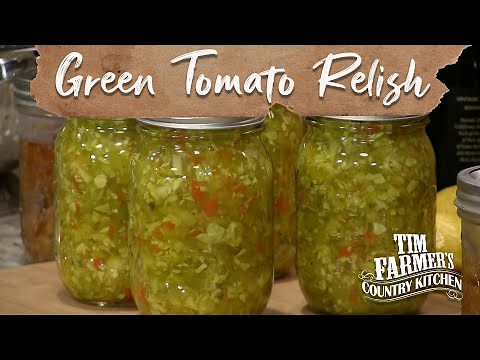 GREEN TOMATO RELISH | How-To Can Green Tomato Garden Relish