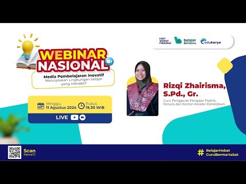 Webinar Media Pembelajaran Inovatif - Menciptakan Lingkungan belajar yang Interaktif