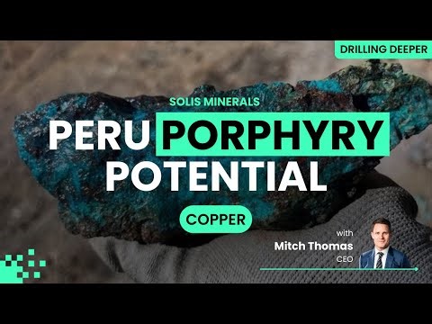 Why Solis Minerals is pushing ahead at its Cinto Copper Project