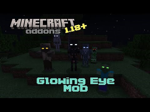 Glowing eye addons for minecraft pe (1.18+)