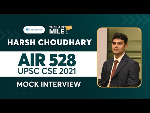 Harsh Choudhary | AIR 528 | UPSC CSE IAS 2021 Topper Mock Interview | UPSC Topper Rank 528