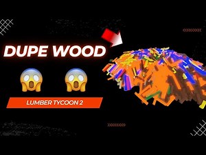 DUPE WOOD ?! 😱😱 - Lumber Tycoon 2