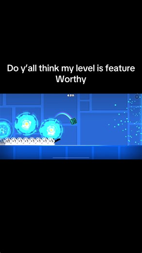 Geometry Dash Level Feature Worthy?