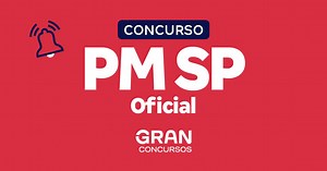 Edital PM SP Oficial SAIU! 200 vagas de R$4,8 mil; veja!