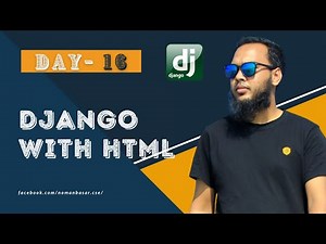 Day-16 - Django with HTML | Django Bangla Tutorial