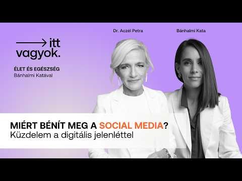 Miért bénít meg a social média? Küzdelem a digitális jelenléttel | Itt Vagyok podcast Aczél Petrával