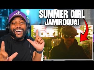 SUMMER GIRLS ARE THE BEST! ( Jamiroquai - Summer Girl ) Reaction