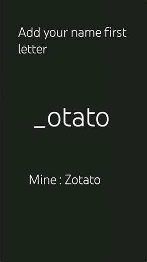 add your name first letter