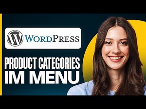 How to Add Product Categories in Menu on Wordpress (2025) Step by Step
