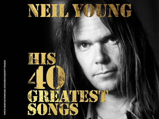 Neil Young's 40 Greatest Songs