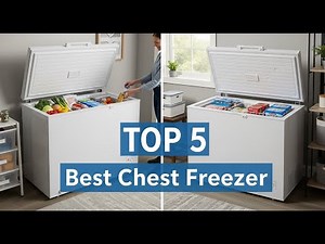 TOP 5 Best Chest Freezer 2026 | Affordable Chest Freezers with Premium Performance