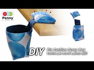 How to Sew a Pin Cushion Scrap bag | DIY Pin Cushion Catcher | Cucire punta spilli | DIY Scrap Sack