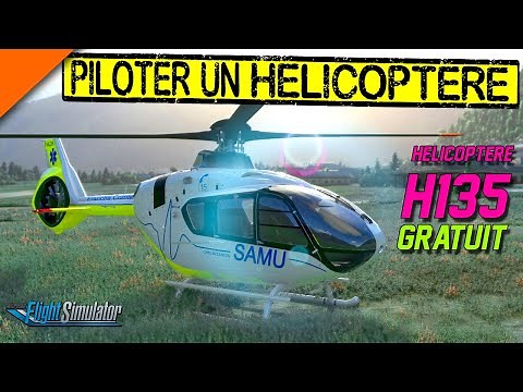 Flight-Simulator 2020 TUTO ● Piloter un hélicoptère dans FS2020, le H135 Airbus.