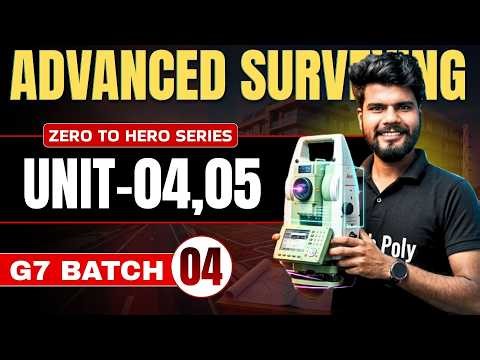 🔥Advanced Surveying Part-04 | G7 Batch | ZERO To HERO SERIES