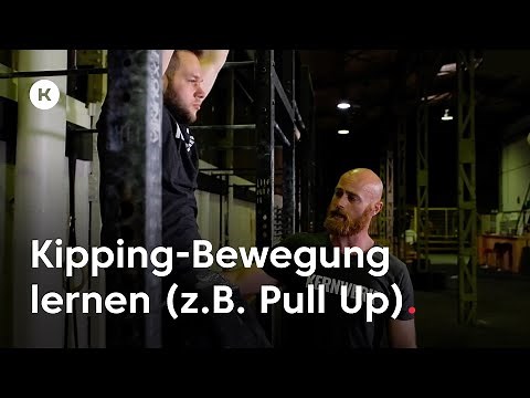 Kipping: erlerne die Bewegung, für effiziente Klimmzüge/Pull Ups, Muscle Ups und andere Übungen