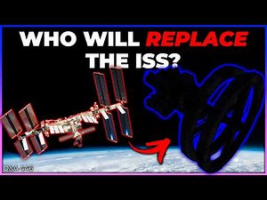 Current Plans to Replace the ISS | Q&A 446
