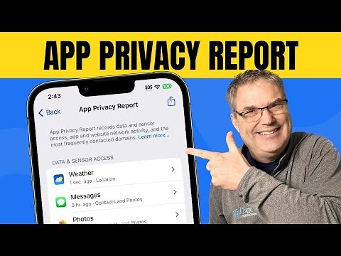 Stay informed about the Data your Apps access with the App Privacy Report on the iPhone