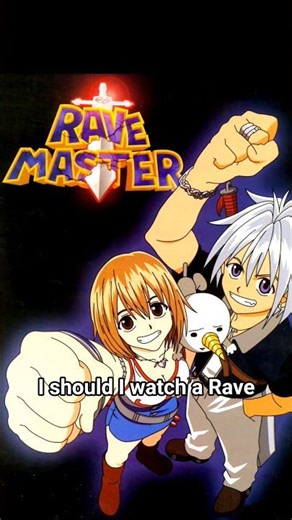Should i watch Rave Master? #shorts #anime #ravemaster