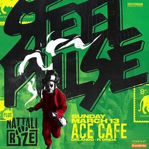 ORLANDO! We're coming to Ace Cafe on March 13 with Nattali Rize! Tickets on sale now! | Steel Pulse